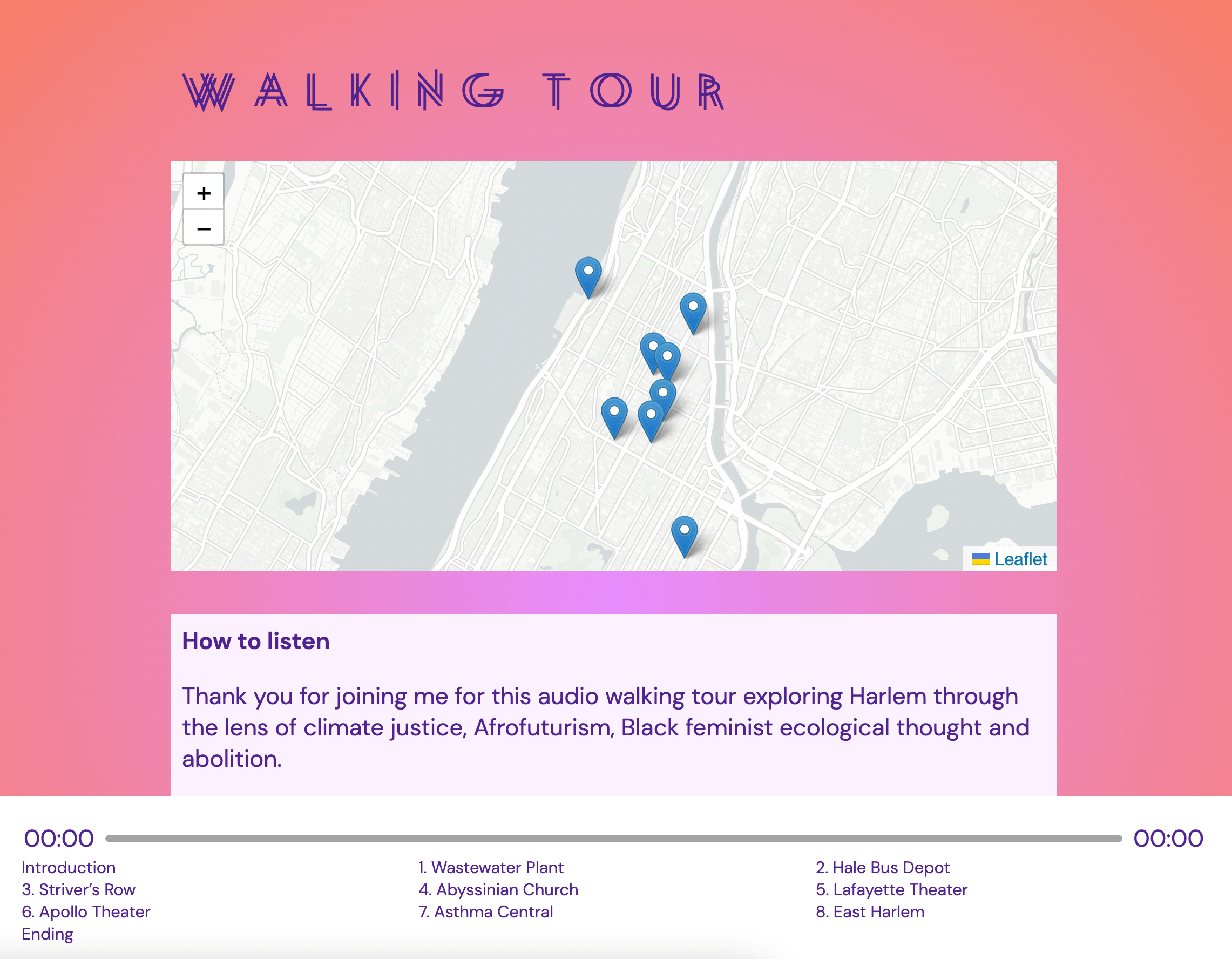 a screenshot of the Walking Tour. Main text reads: "How to listen Thank you for joining me for this audio walking tour exploring Harlem through the lens of climate justice, Afrofuturism, Black feminist ecological thought and abolition."